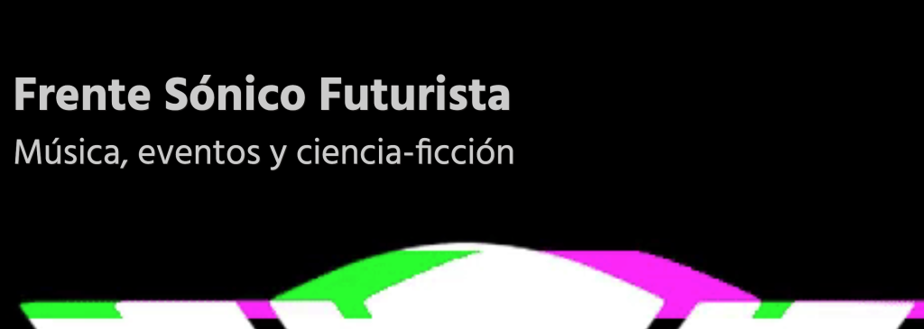 Frente Sónico Futurista